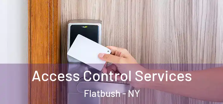  Access Control Services Flatbush - NY