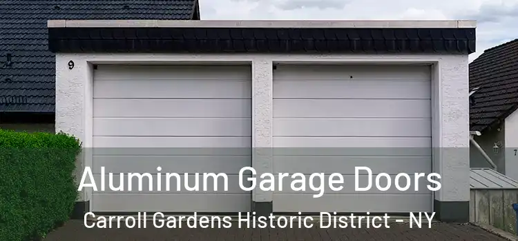  Aluminum Garage Doors Carroll Gardens Historic District - NY