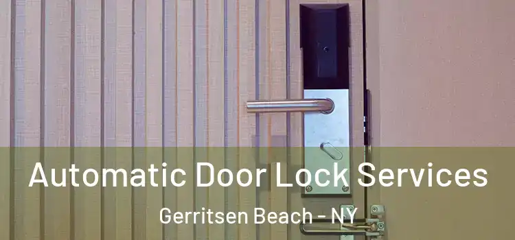 Automatic Door Lock Services Gerritsen Beach - NY