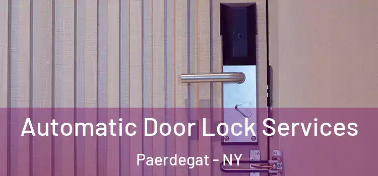 Automatic Door Lock Services Paerdegat - NY