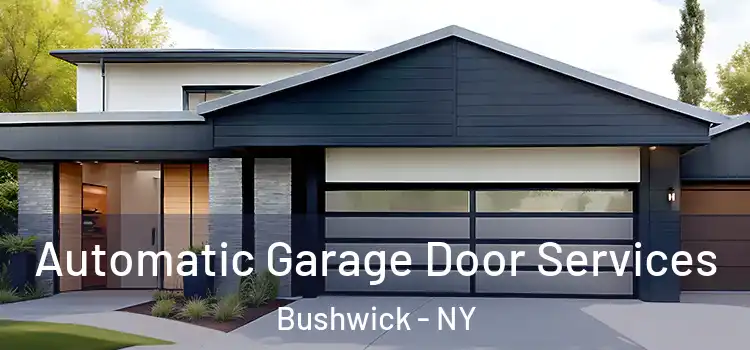  Automatic Garage Door Services Bushwick - NY