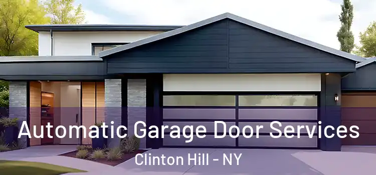  Automatic Garage Door Services Clinton Hill - NY