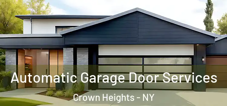  Automatic Garage Door Services Crown Heights - NY