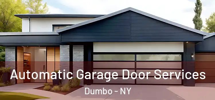  Automatic Garage Door Services Dumbo - NY