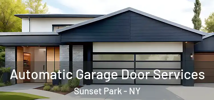  Automatic Garage Door Services Sunset Park - NY