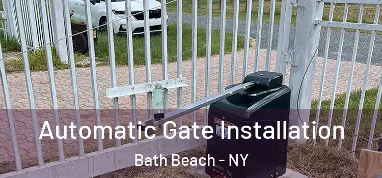 Automatic Gate Installation Bath Beach - NY