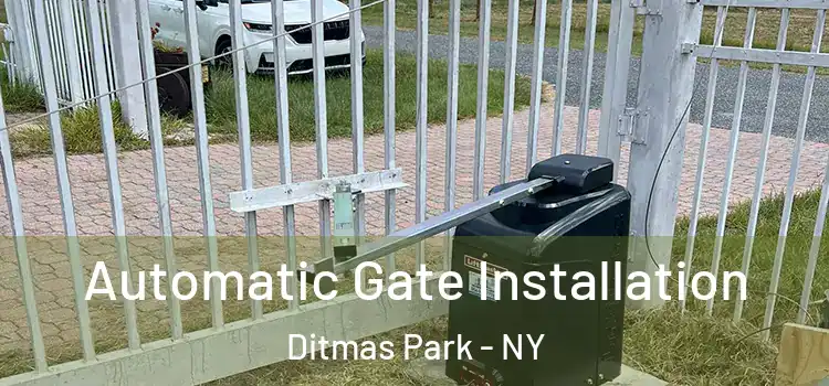 Automatic Gate Installation Ditmas Park - NY