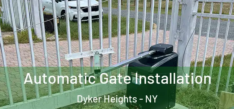Automatic Gate Installation Dyker Heights - NY