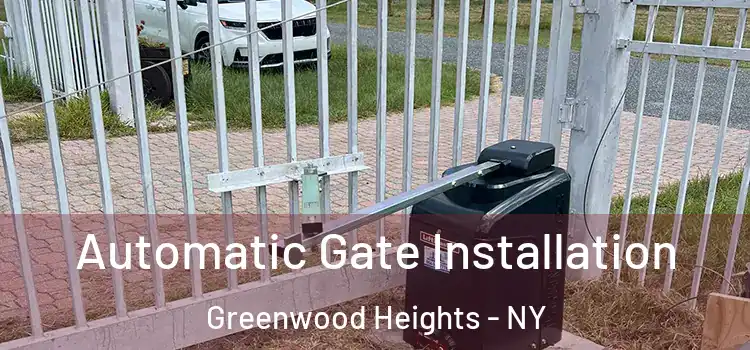 Automatic Gate Installation Greenwood Heights - NY