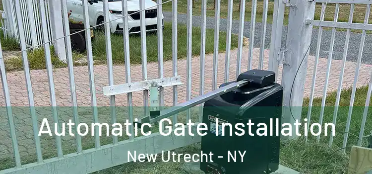 Automatic Gate Installation New Utrecht - NY