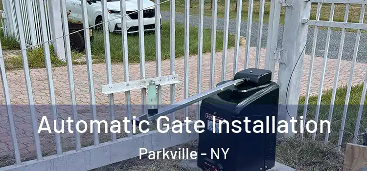 Automatic Gate Installation Parkville - NY