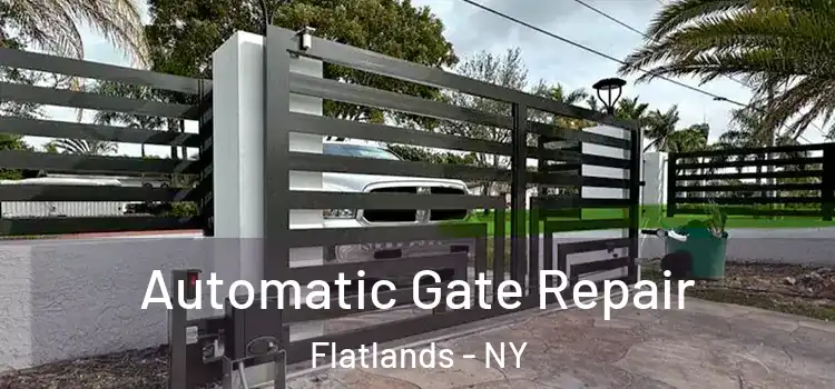 Automatic Gate Repair Flatlands - NY