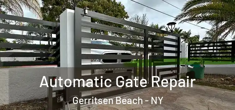 Automatic Gate Repair Gerritsen Beach - NY