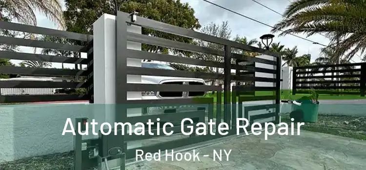 Automatic Gate Repair Red Hook - NY