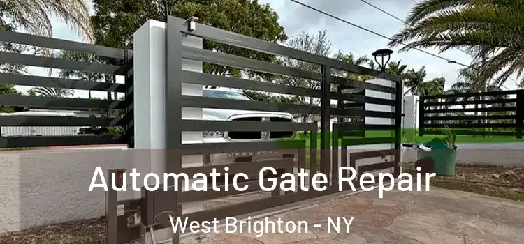 Automatic Gate Repair West Brighton - NY