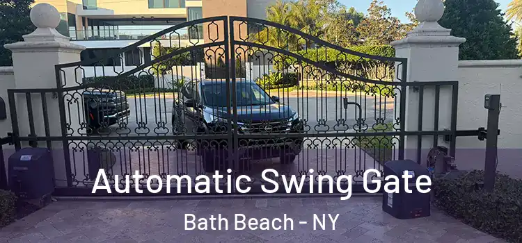 Automatic Swing Gate Bath Beach - NY