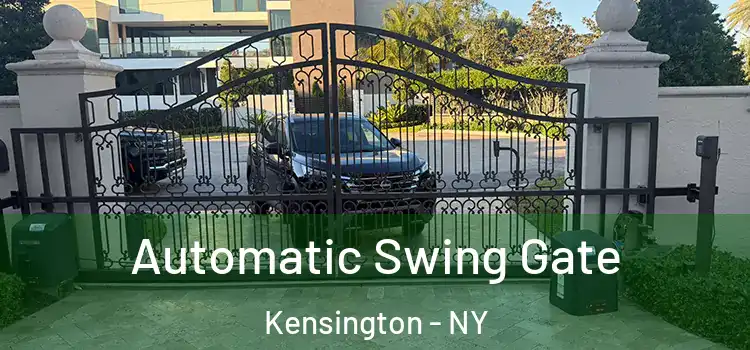  Automatic Swing Gate Kensington - NY