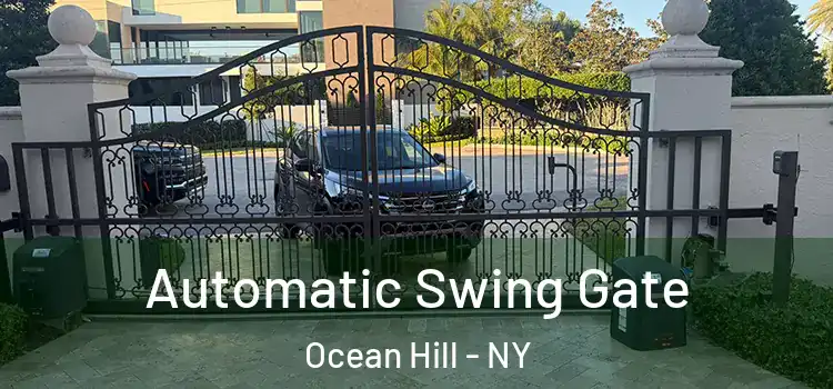 Automatic Swing Gate Ocean Hill - NY