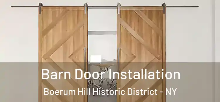 Barn Door Installation Boerum Hill Historic District - NY
