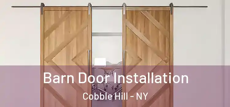 Barn Door Installation Cobble Hill - NY
