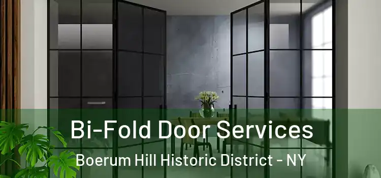  Bi-Fold Door Services Boerum Hill Historic District - NY