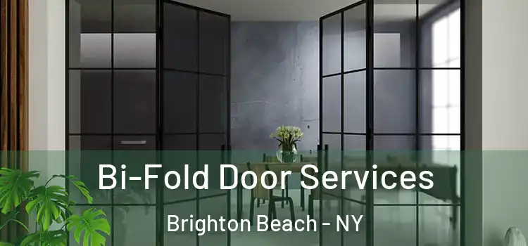  Bi-Fold Door Services Brighton Beach - NY