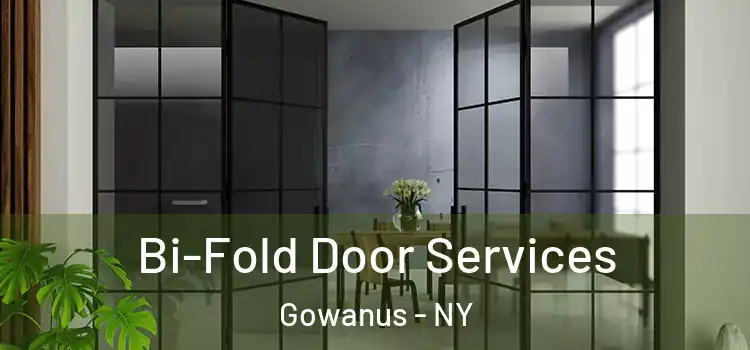 Bi-Fold Door Services Gowanus - NY