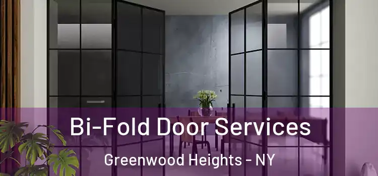  Bi-Fold Door Services Greenwood Heights - NY