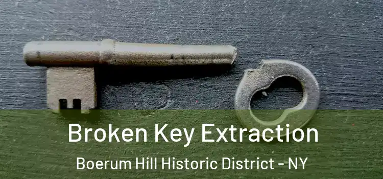 Broken Key Extraction Boerum Hill Historic District - NY