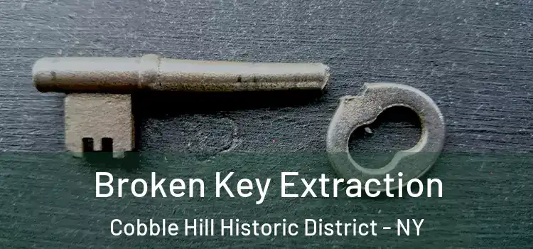 Broken Key Extraction Cobble Hill Historic District - NY