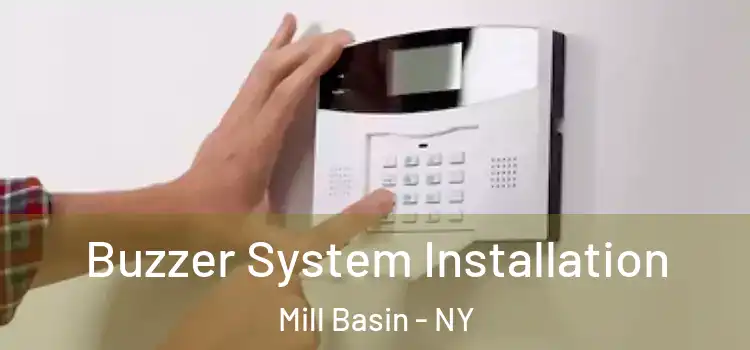 Buzzer System Installation Mill Basin - NY