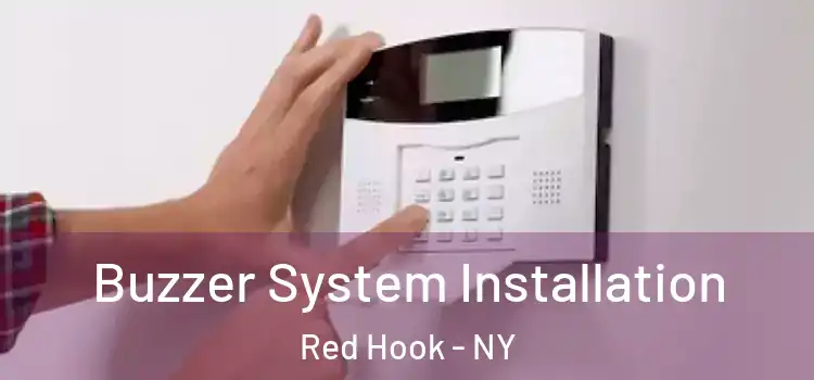 Buzzer System Installation Red Hook - NY