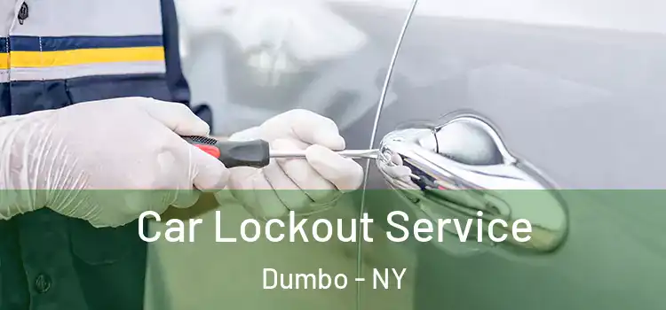  Car Lockout Service Dumbo - NY