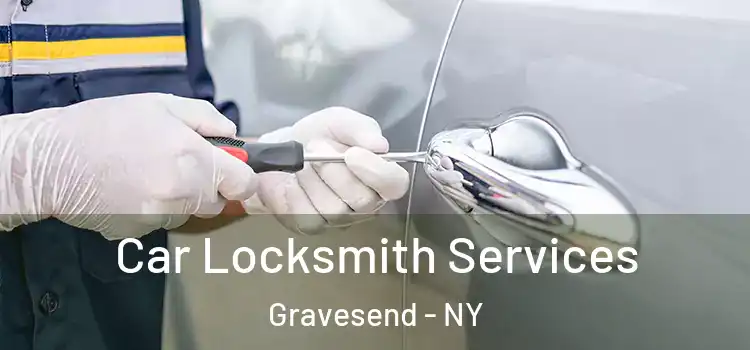 Car Locksmith Services Gravesend - NY