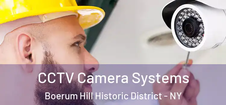 CCTV Camera Systems Boerum Hill Historic District - NY