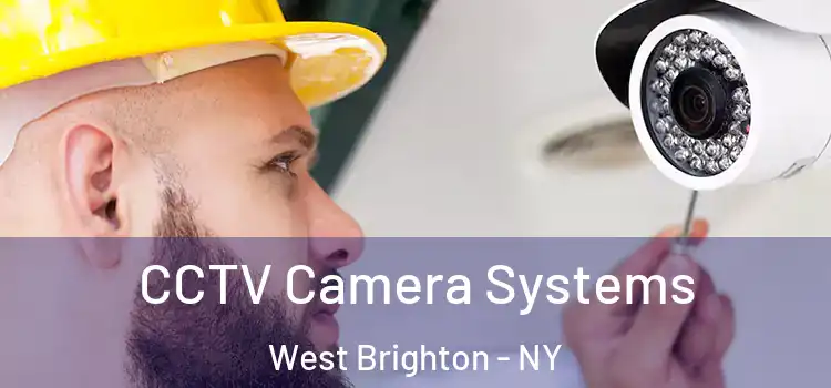 CCTV Camera Systems West Brighton - NY