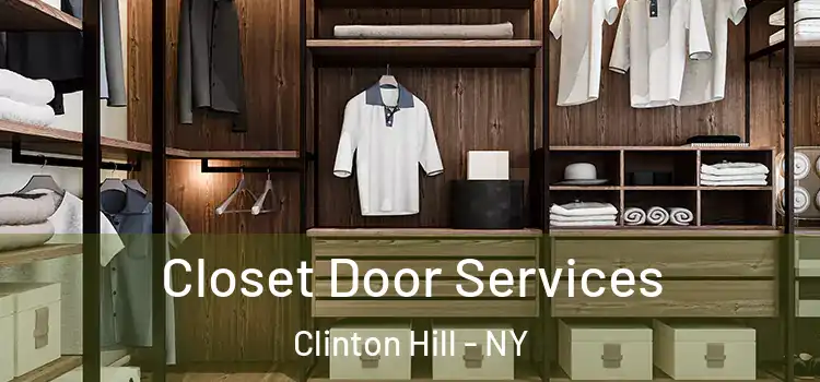 Closet Door Services Clinton Hill - NY