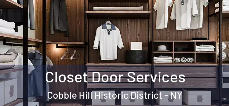 Closet Door Services Cobble Hill Historic District - NY