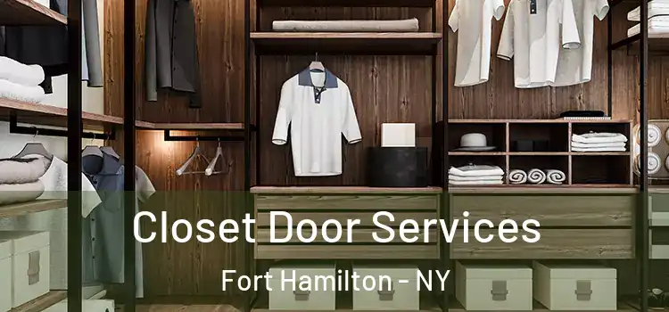  Closet Door Services Fort Hamilton - NY