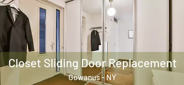 Closet Sliding Door Replacement Gowanus - NY
