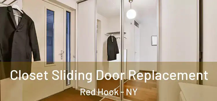 Closet Sliding Door Replacement Red Hook - NY