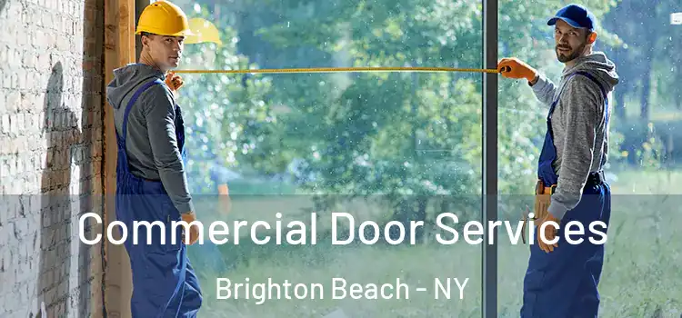 Commercial Door Services Brighton Beach - NY