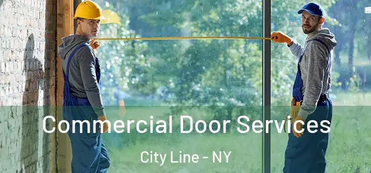 Commercial Door Services City Line - NY