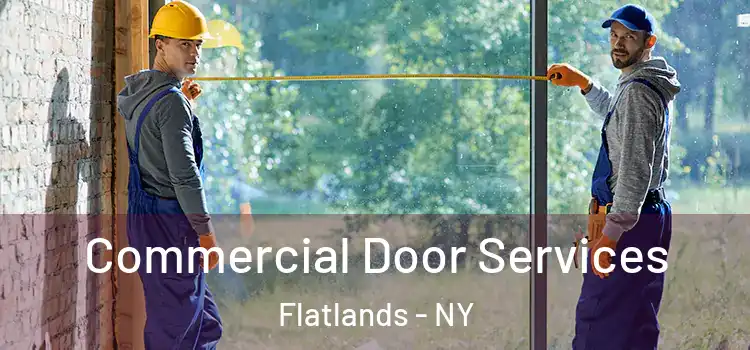 Commercial Door Services Flatlands - NY