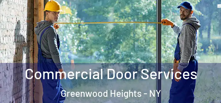 Commercial Door Services Greenwood Heights - NY