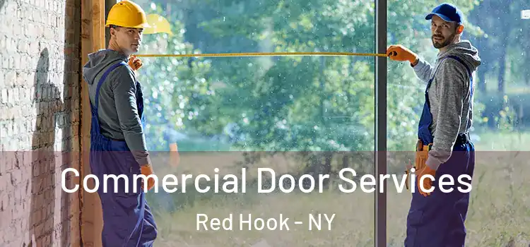 Commercial Door Services Red Hook - NY