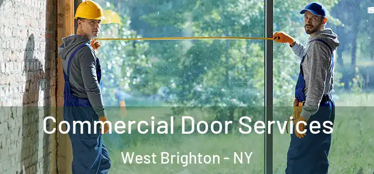 Commercial Door Services West Brighton - NY