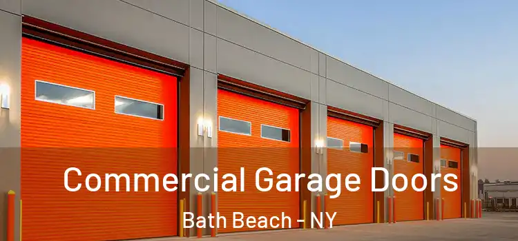  Commercial Garage Doors Bath Beach - NY