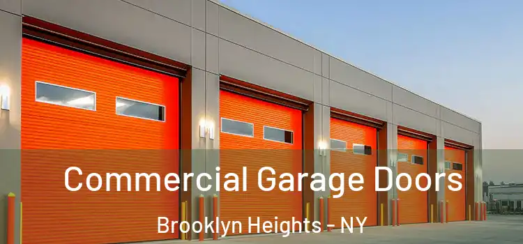  Commercial Garage Doors Brooklyn Heights - NY