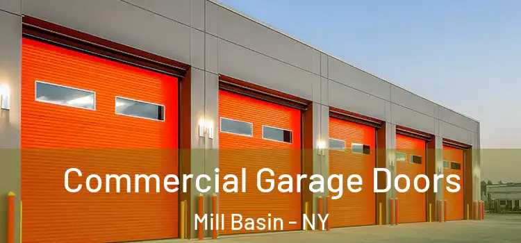  Commercial Garage Doors Mill Basin - NY